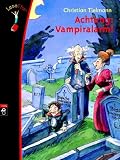 LeseStar. Achtung: Vampiralarm! - Christian Tielmann