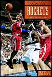 The Story of the Houston Rockets (The NBA: a History of Hoops) (The NBA: A History of Hoops)