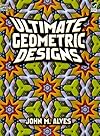Ultimate Geometric Designs (Dover Pictorial Archive)