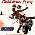 Cannonball Fever - Speed Zone (bof)