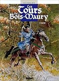 Les Tours de Bois-Maury, tome 10 : Olivier
