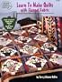 Learn to Make Quilts with Flannel Fabric (4180)