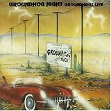 Review Groundhogs  / Groundhog Night: Groundhogs Live