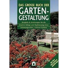Das grosse Buch der Gartengestaltung