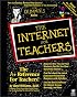 Internet For Teachers?, The