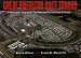 Great American Race Tracks: A Panoramic View of the Top Autorace Circuits Coast-To-Coast