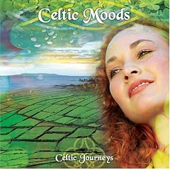 Celtic Journeys: Celtic Moods