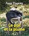 Le Poil et la Plume