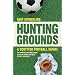 Hunting Grounds: A Scottish Football Safari