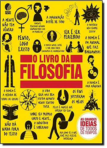 Livro da Filosofia: As Grandes Ideias de Todos Os (Em Portugues do Brasil)