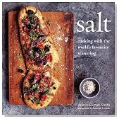 Salt: Cooking With the World's Favorite Seasoning