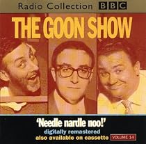 The Goon Show Classics: Needle Nardle Noo! Vol 14 (BBC Radio Collection)