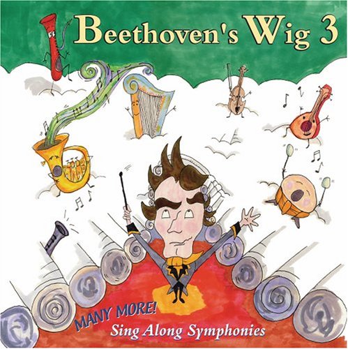 CD-Charts  Music : Beethoven's Wig 3: Many More Sing-Along Symphonies