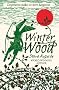 Winter Wood: The Touchstone Trilogy (The Various)