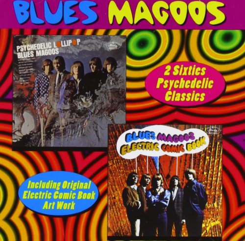 Blues Magoos - Psychedelic Lollipop/Electric Comic Book - Zortam Music