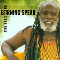 Burning Spear Experience