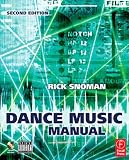 Dance Music Manual: Tools, Toys, and Techniques
