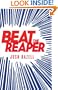 Beat the Reaper: A Novel