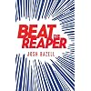 Beat the Reaper: A Novel