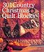 Book 301 Country Christmas Quilt Blocks