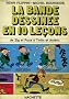 La Bande dessin�e en dix le�ons
