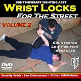 Wrist Locks for the Street (Volume 2)