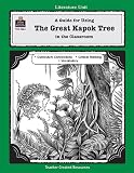 A Guide for Using The Great Kapok Tree in the Classroom Lynn DiDominicis