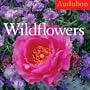 Audubon Wildflowers Calendar 2010