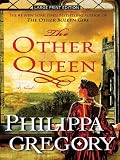 The Other Queen: A Novel