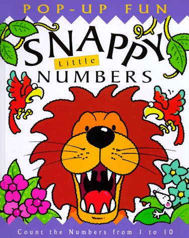 Snappy Little Numbers: Count the Numbers from 1 to 10 (Snappy Pop-Ups)