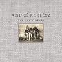 Andr� Kert�sz: The Early Years