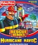 Fisher-Price Hurricane Havoc: Rescue Heroes