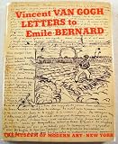 Produkt-Bild: Vincent Van Gogh : Letters to Emile Bernard / edited, translated and with a foreword by Douglas Lord