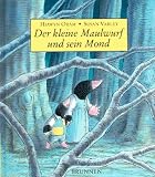 Der kleine Maulwurf und sein Mond - Hiawyn Oram, Susan Varley