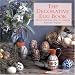 The Decorative Egg Book: Twenty Charming Ideas for Creating Beautiful Displays by Deborah Schneebeli-Morrell