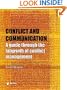 Conflict and Communication: A Guide Through the Labyrinth of Conflict Management
