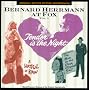 Bernard Herrmann At Fox, Vol. 1 - Tender Is The Night / The Man In The Gray Flannel Suit / A Hatful Of Rain: Original Motion Picture Soundtracks