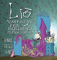 Lio: Happiness Is a Squishy Cephalopod