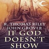 If God Doesn't Show