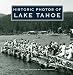 Historic Photos of Lake Tahoe