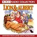 Books : Lion and Albert (BBC Radio Collection)