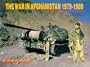 The War in Afghanistan 1979-1989: The Soviet Empire at High Tide (Firepower Pictorials)