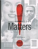 Anthropology Matters!