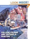 Collage, Colour and Texture in Painting