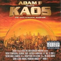 Adam F Presents Kaos - The Anti-Acoustic Warfare