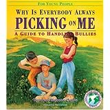 why is everybody picking on me guide to handling bullies