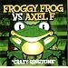 Froggy Frog vs. Axel F "Crazy Ringtone"