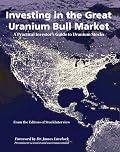 Investing in the Great Uranium Bull Market