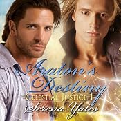 Araton's Destiny: Celestial Justice, Book 1 | [Serena Yates]