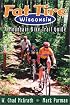Fat Tire Wisconsin: A Mountain Bike Trail Guide